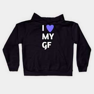 I love my gf Kids Hoodie